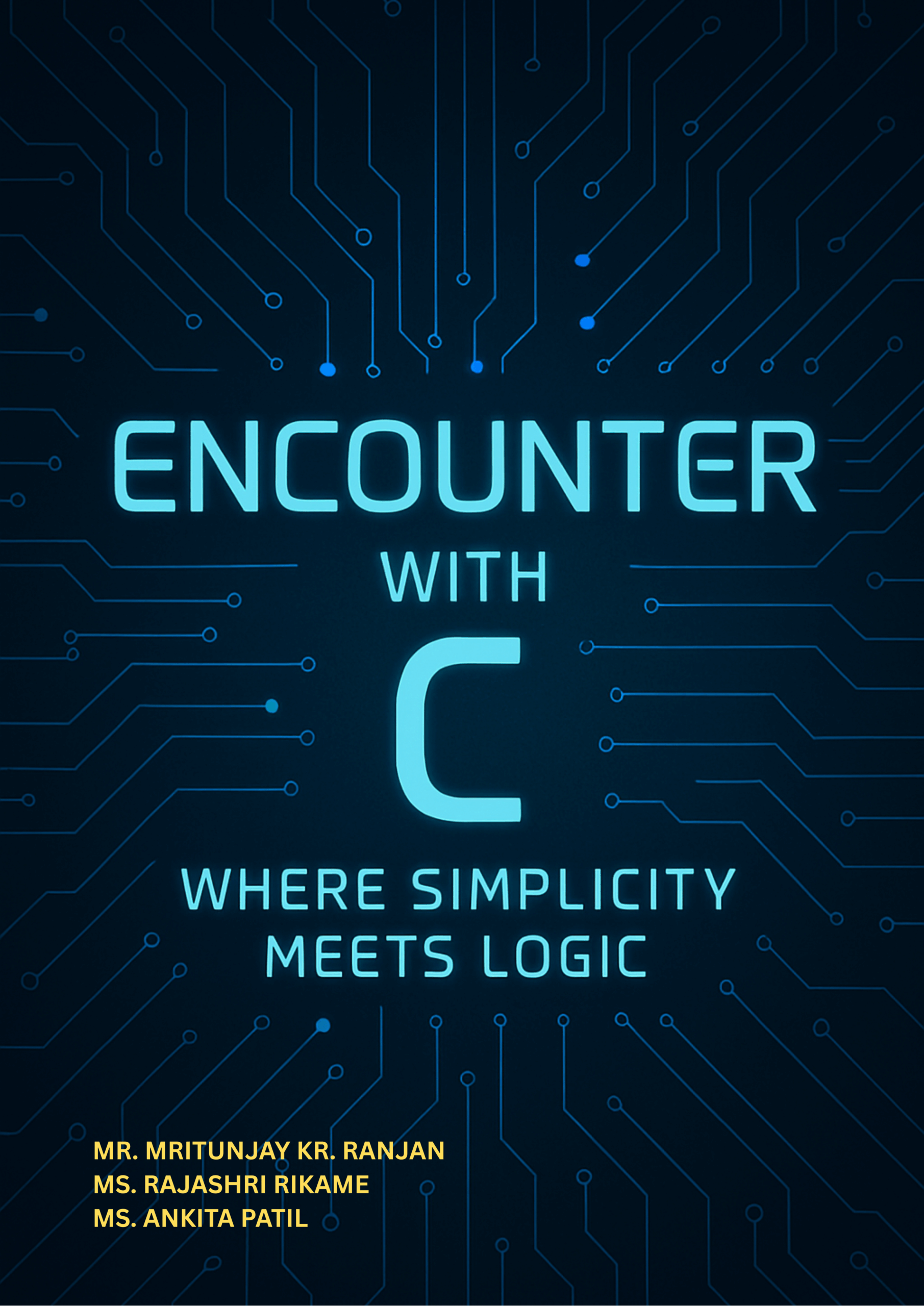 Encounter with C : Where Simplicity Meets Logic