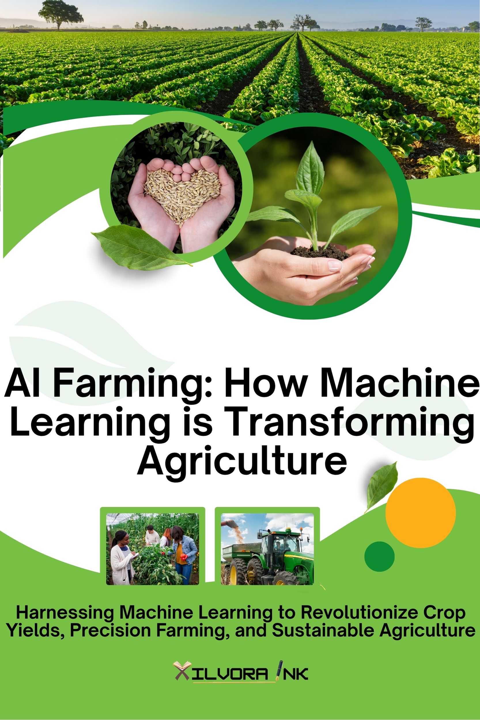 AI Farming : How Machine Learning Is Transforming Agriculture