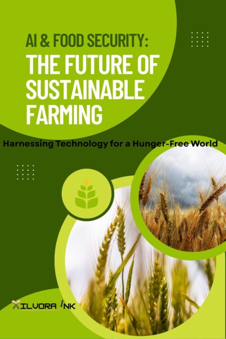 AI and Food Security: The Future of Sustainable Farming